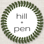 HIll + Pen